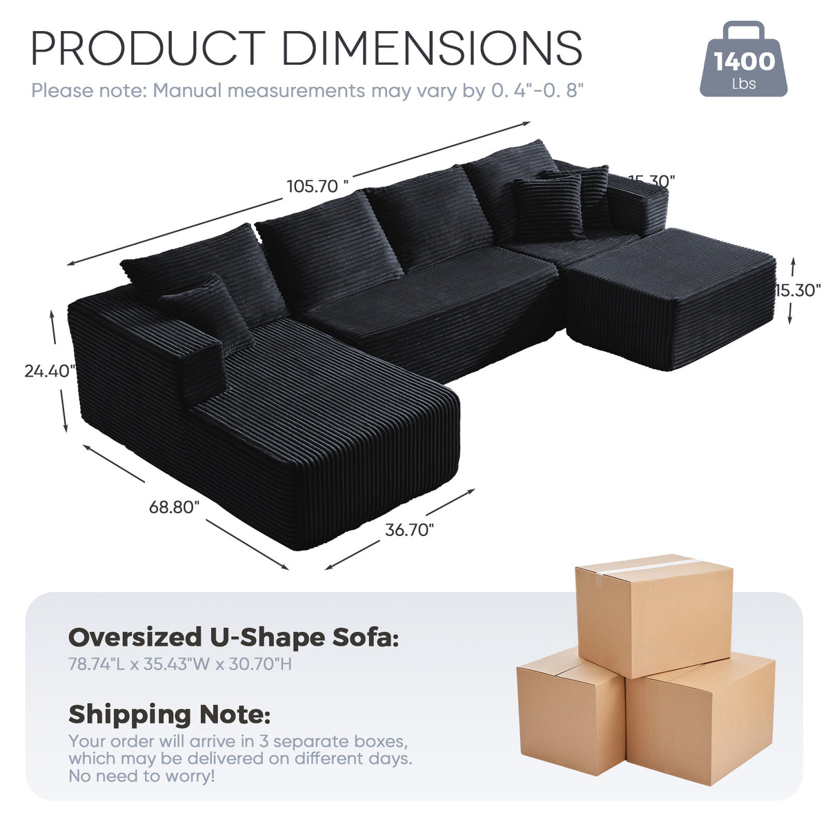 [Black] corduroy U-shaped sectional sofa — dimension diagram: 105.7"L × 68.8"W × 24.4"H, 1400 lbs total capacity, ships in 2 separate boxes with no assembly required